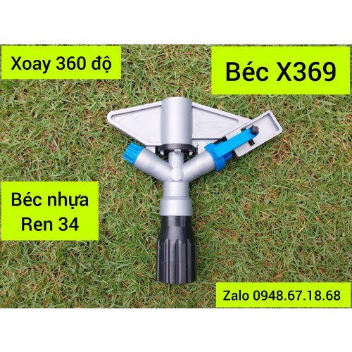 Béc X369 - béc bướm xoay tròn 360 độ đường kính 30 mét, gắn ống 34 tưới hạt mịn